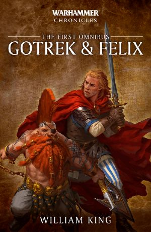 [Gotrek & Felix Omnibus 01] • Gotrek & Felix 1